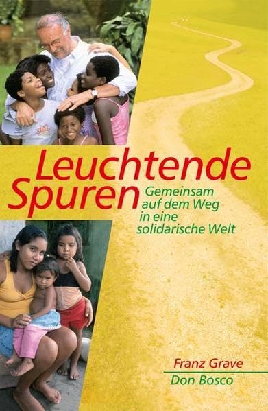 Leuchtende Spuren: Gemeinsam auf dem Weg in eine solidarische Welt Leisure, Home & Garden