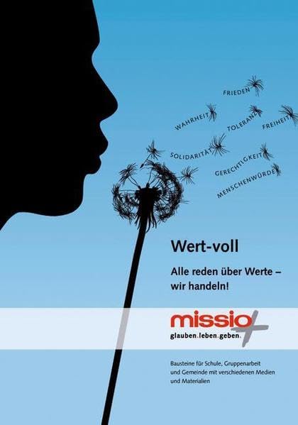 Wert-voll: Alle reden über Werte wir handeln! Bausteine für Schule, Gruppenarbeit und Gemeinde mit verschiedenen Medien und Materialien book