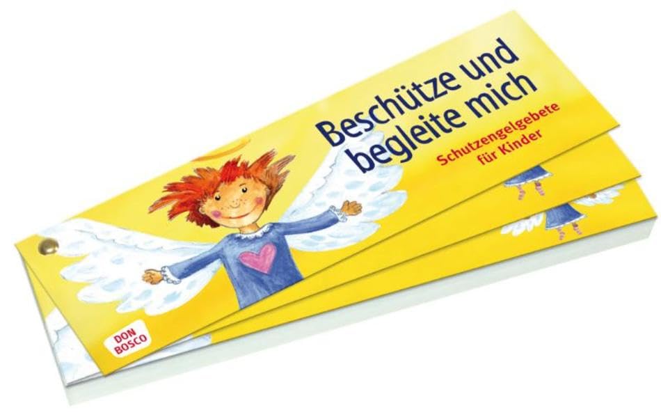 Beschütze und begleite mich: Schutzengelgebete für Kinder Non-fiction
