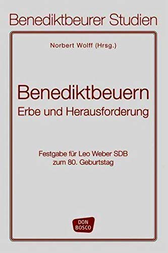 Erbe und Herausforderung - Benediktbeuern book