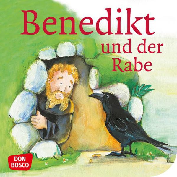 Benedikt und der Rabe. Mini-Bilderbuch.: Don Bosco Minis: Vorbilder und Heilige. (Kinder begegnen Jesus) Non-fiction