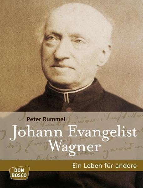 Johann Evangelist Wagner: Ein Leben für andere Politics & Society