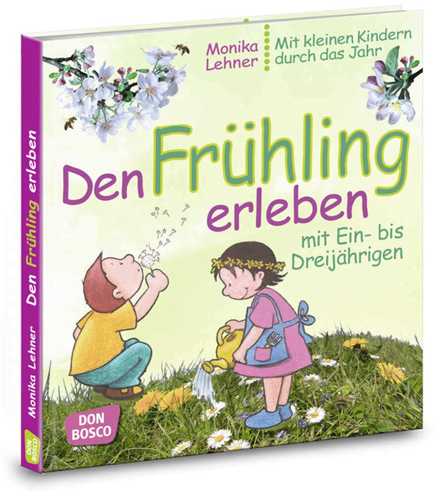 Den Frühling erleben mit Ein- bis Dreijährigen Non-fiction