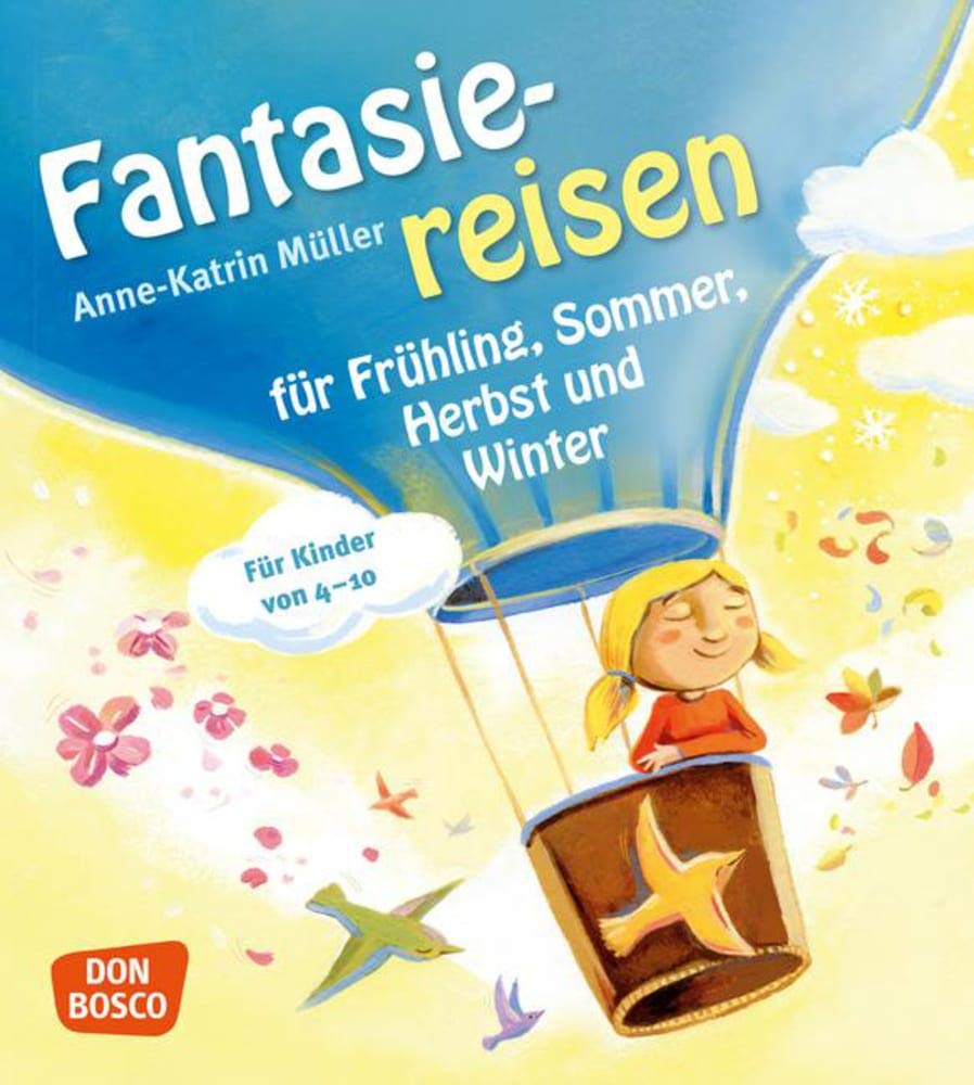 Fantasiereisen für Frühling, Sommer, Herbst und Winter Non-fiction