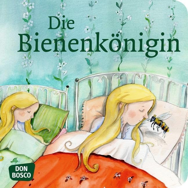 Die Bienenkönigin. Mini-Bilderbuch.: Don Bosco Minis: Märchen. (Meine Lieblingsmärchen) Fairy Tales & Legends