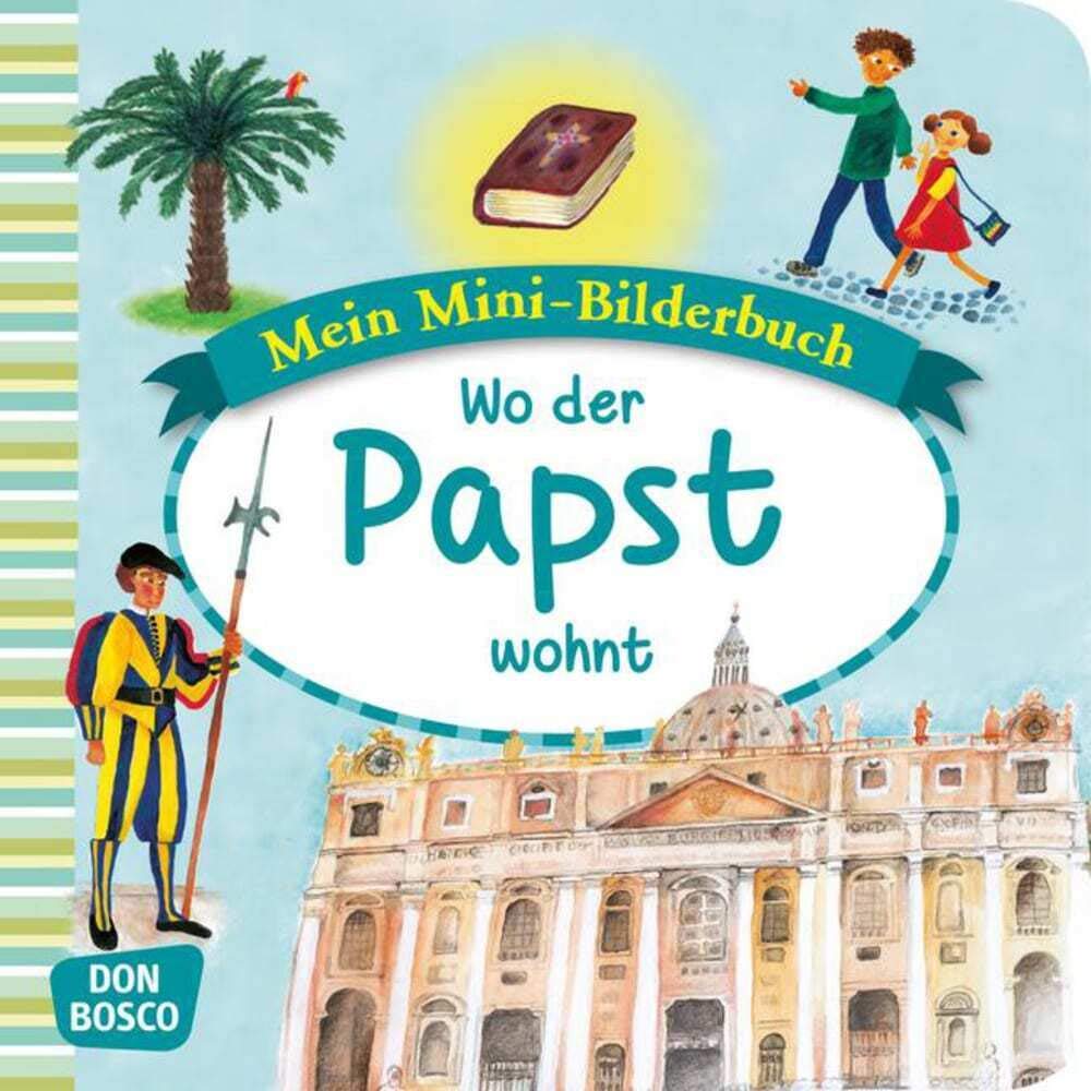 Wo der Papst wohnt. Mini-Bilderbuch.: Mein Mini-Bilderbuch zur Glaubenswelt. (Mini-Bilderbuch Glaubenswelt) Non-fiction