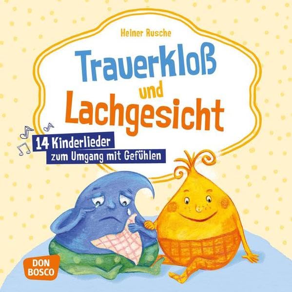Trauerkloß und Lachgesicht, Audio CD: 14 Kinderlieder zum Umgang mit Gefühlen Health, Nutrition & Fitness