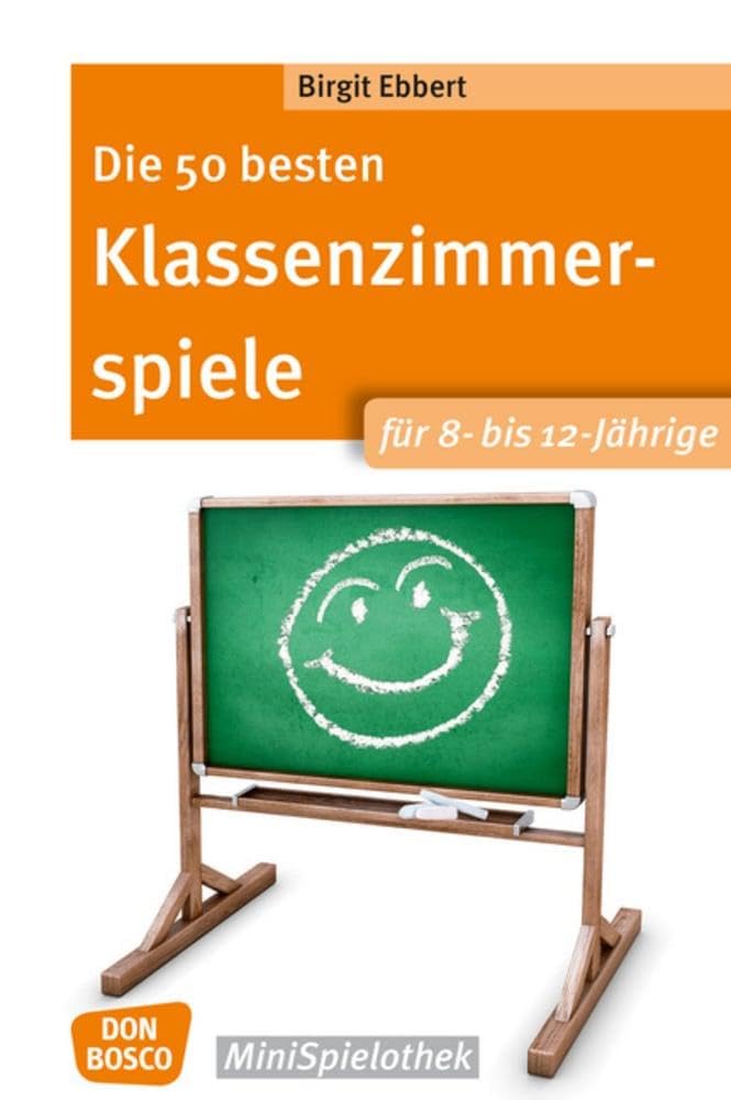 Die 50 besten Klassenzimmerspiele für 8- bis 12-Jährige Leisure & Fun