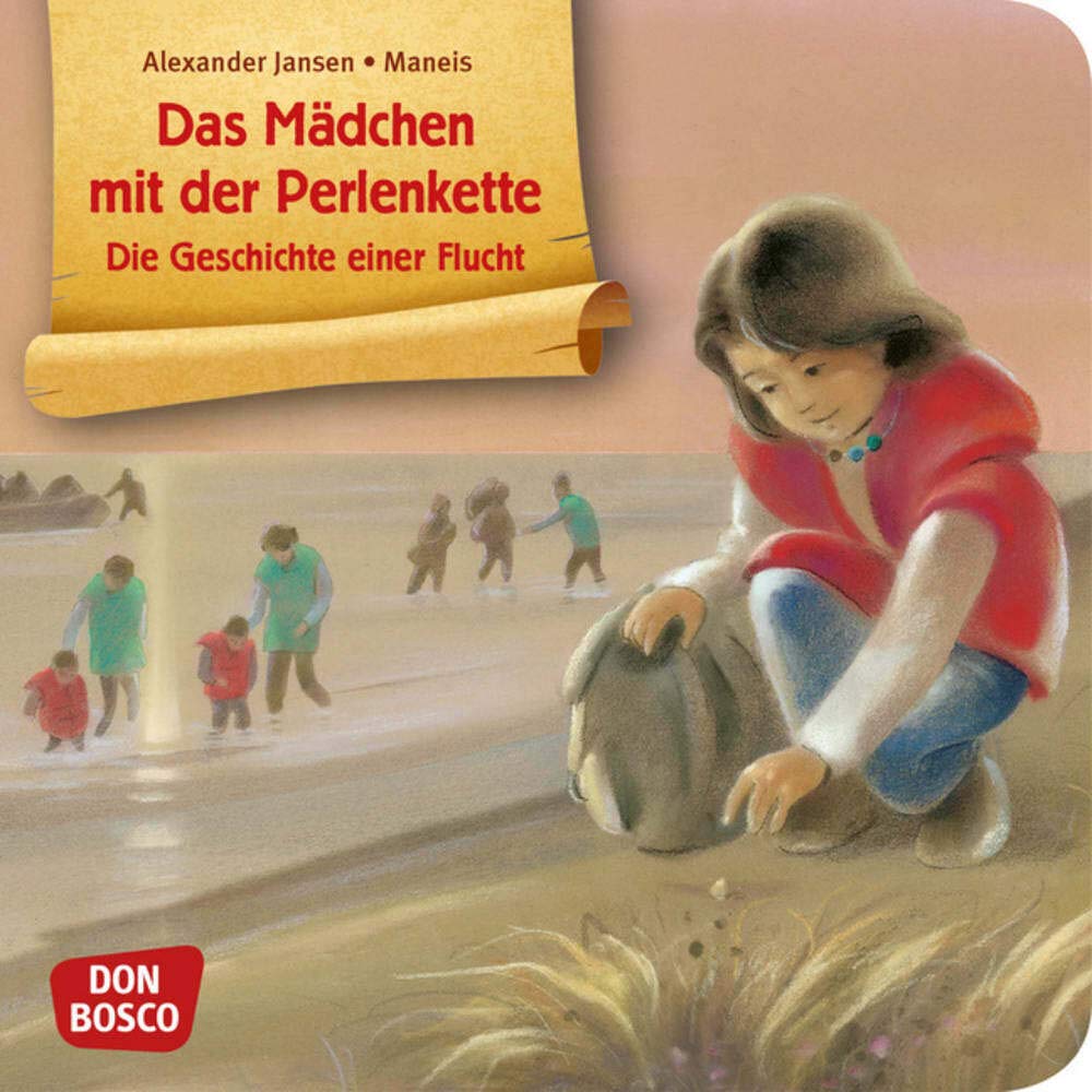 Das Mädchen mit der Perlenkette - Die Geschichte einer Flucht. Mini-Bilderbuch.: Don Bosco Minis: Bilderbuchgeschichten. Social Sciences