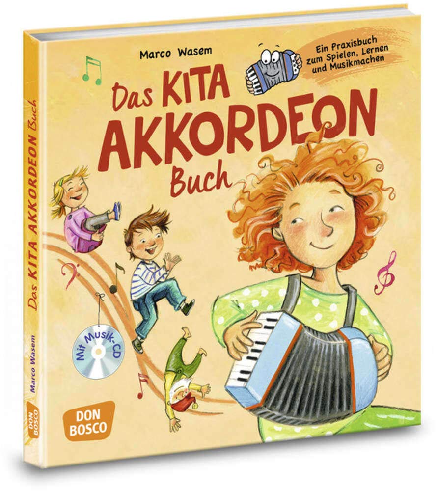 Das Kita-Akkordeon-Buch, m. Audio-CD: Ein Praxisbuch zum Spielen, Lernen und Musikmachen Education & Training