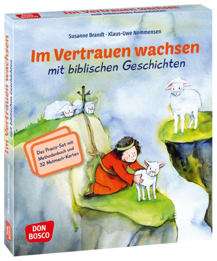 Im Vertrauen wachsen mit biblischen Geschichten. Das Praxis-Set mit Methodenbuch und 32 Mutmach-Karten Professional & Reference Books