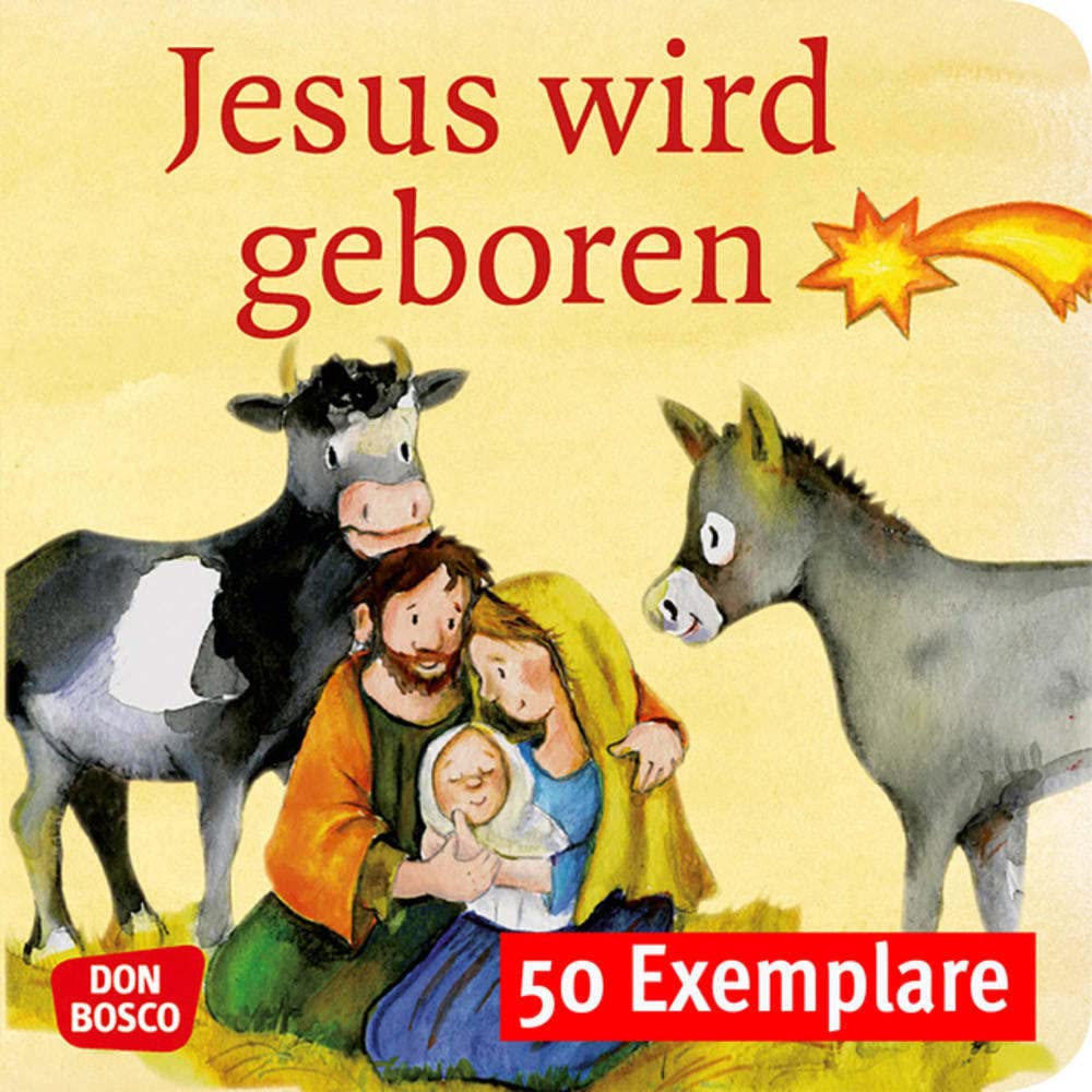 Jesus wird geboren. Die Geschichte von Weihnachten. Mini-Bilderbuch. Paket mit 50 Exemplaren zum Vorteilspreis. Mini-Bilderbuch. Paket mit 50 ... (Geschichten von Vorbildern und Heiligen) Religion & Esotericism