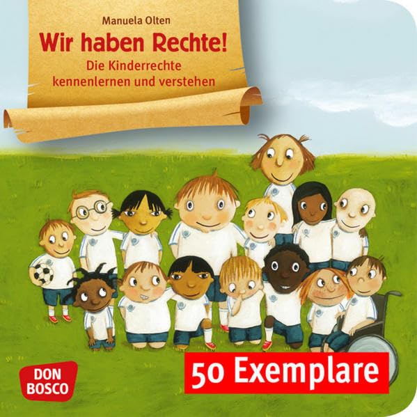 Wir haben Rechte. Mini-Bilderbuch. Paket mit 50 Exemplaren zum Vorteilspreis: Don Bosco Minis: Kinderrechte. (Bilderbuchgeschichten) Law