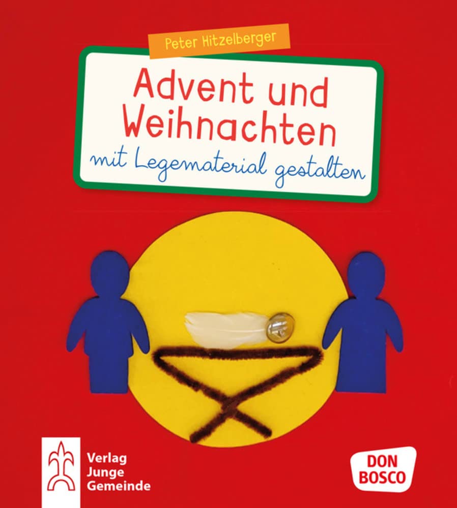 Advent und Weihnachten mit Legematerial gestalten: Die Weihnachtsgeschichte mit Figuren greifbar machen – in der Kita, im Kindergottesdienst, der ... der Gemeinde. Für Kinder von 4 bis 10 Jahren Education & Training