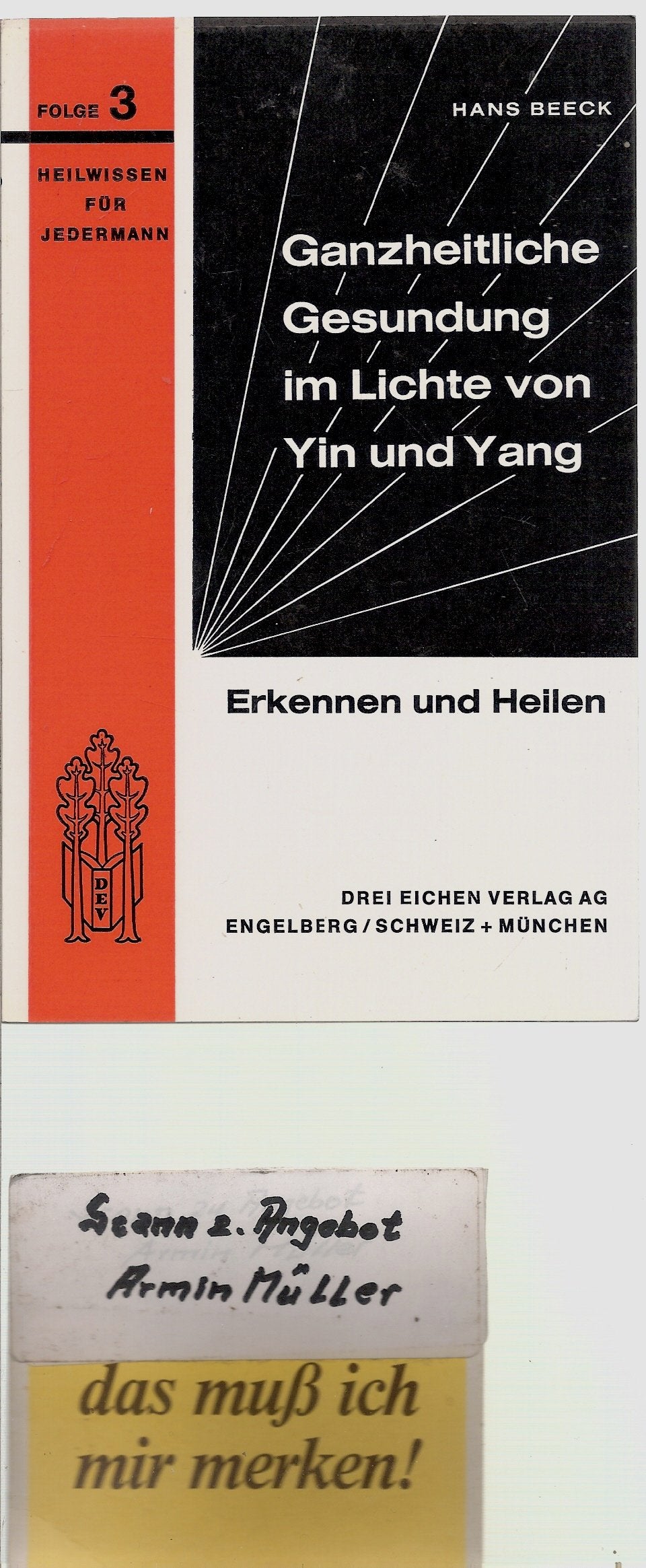 Ganzheitliche Gesundung im Lichte von Yin und Yang. Religion & Esotericism