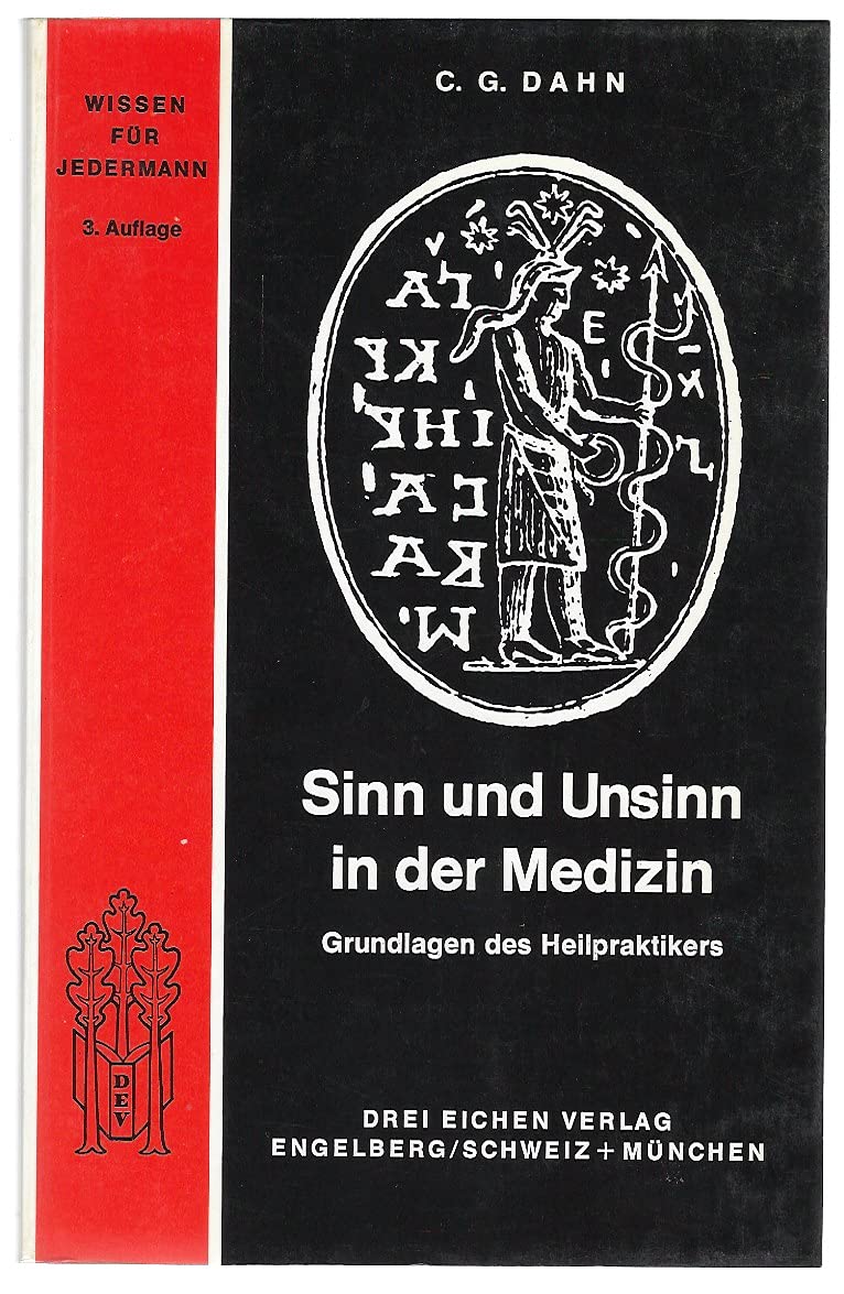 Sinn und Unsinn in der Medizin. Grundlagen des Heilpraktikers Health, Nutrition & Fitness