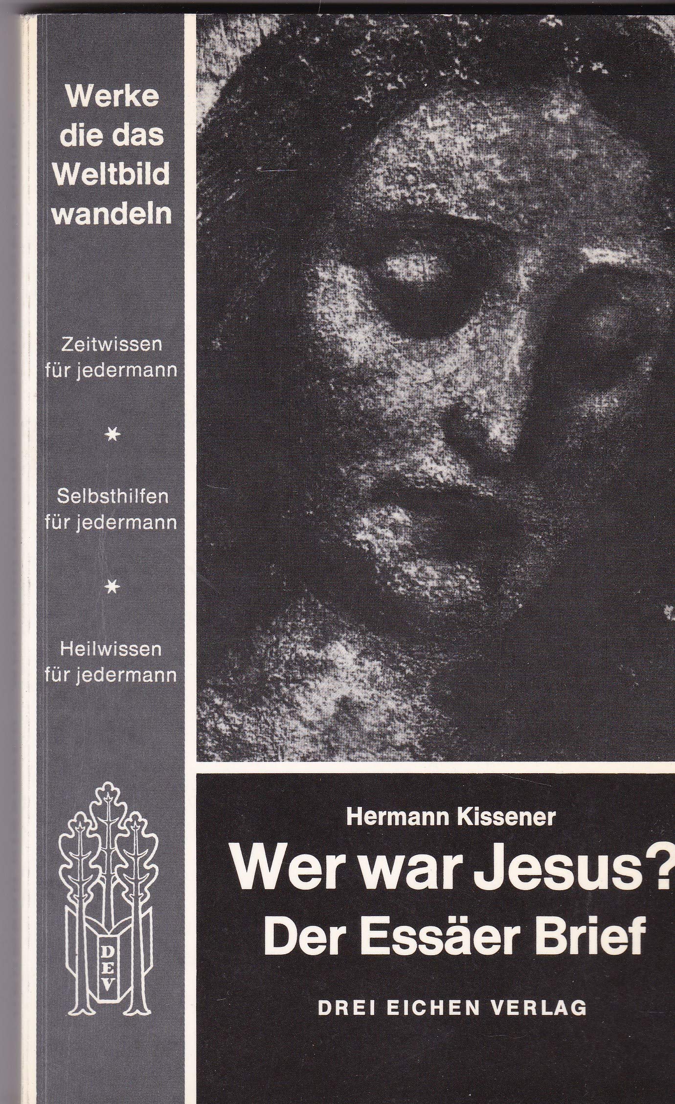 Wer war Jesus? Der Essõer Brief. Books