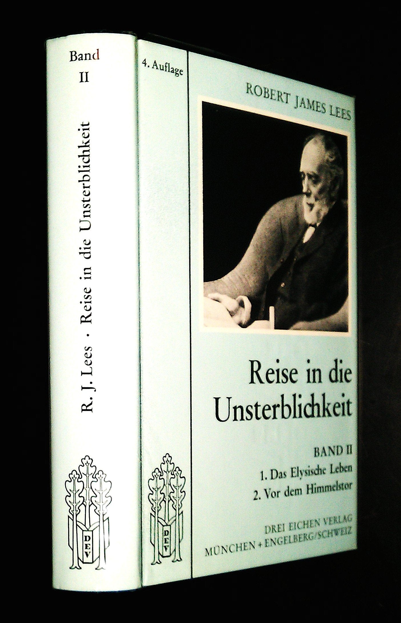 Reise in die Unsterblichkeit. Berichte aus dem Jenseits. Band II und III in einem Band. Band II: Das Elysische Leben. Band III: Vor dem Himmelstor. Books