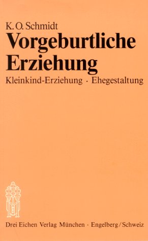 Vorgeburtliche Erziehung. Kleinkind- Erziehung. Ehe- Gestaltung Psychology