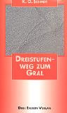 Dreistufenweg zum Gral Books