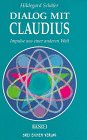 Dialog mit Claudius, Band 1: Impulse aus einer anderen Welt Religion & Esotericism