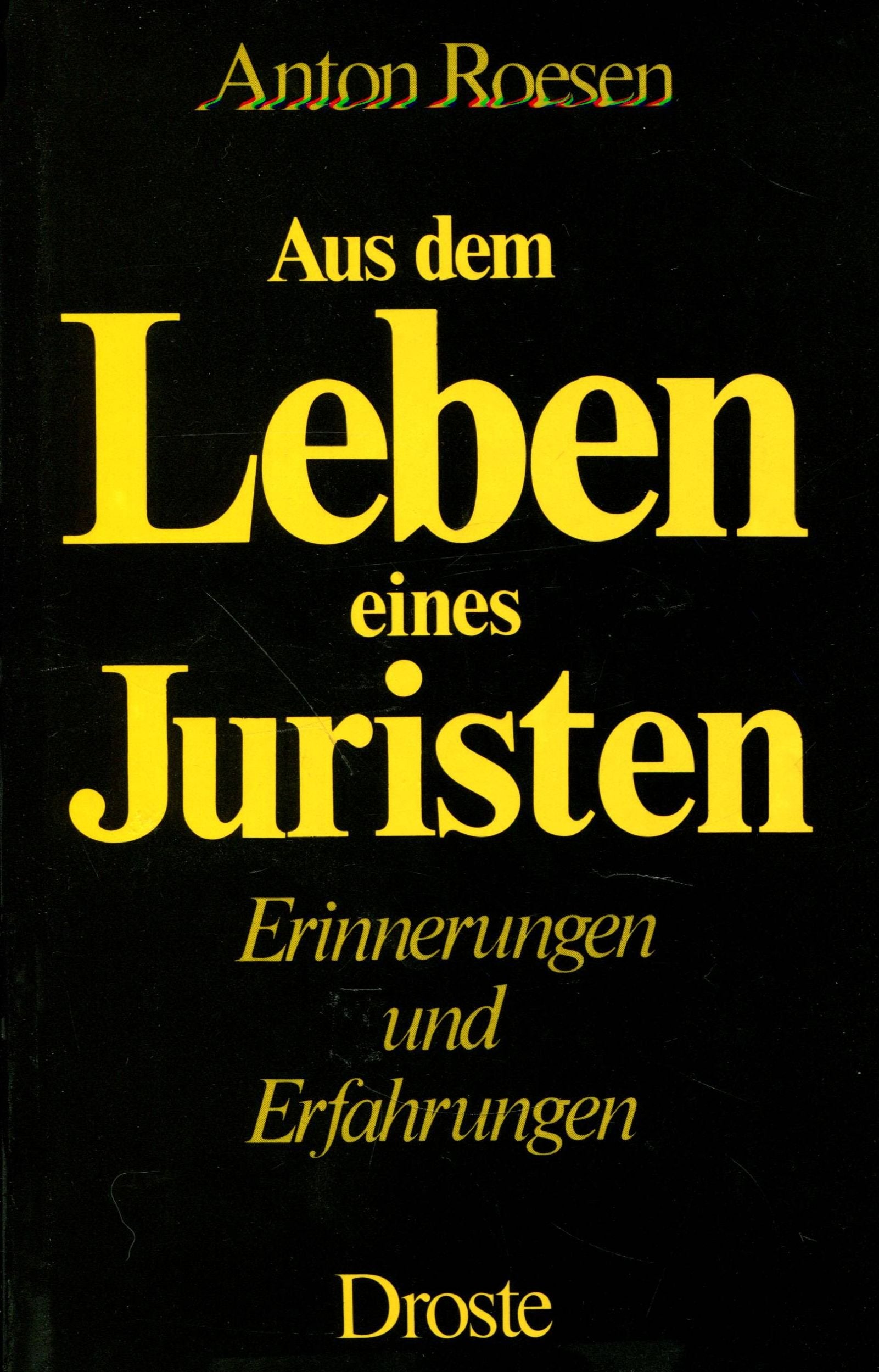 Aus dem Leben eines Juristen. Erinnerungen und Erfahrungen Books