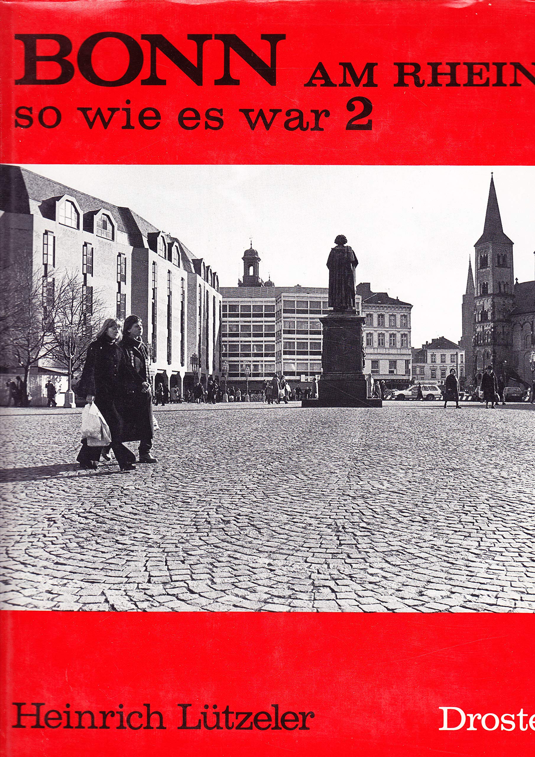 Bonn - so wie es war (Städte - so wie sie waren) Books