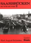 Saarbrücken so wie es war, Bd.2 (Saarbrücken - so wie es war. Ein Bildband) Politics & History