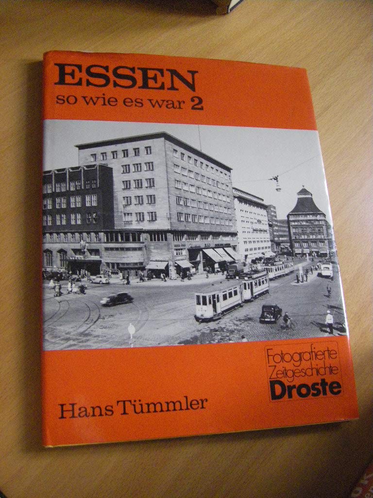 Essen - so wie es war: Band 2 (Städte - so wie sie waren) Books