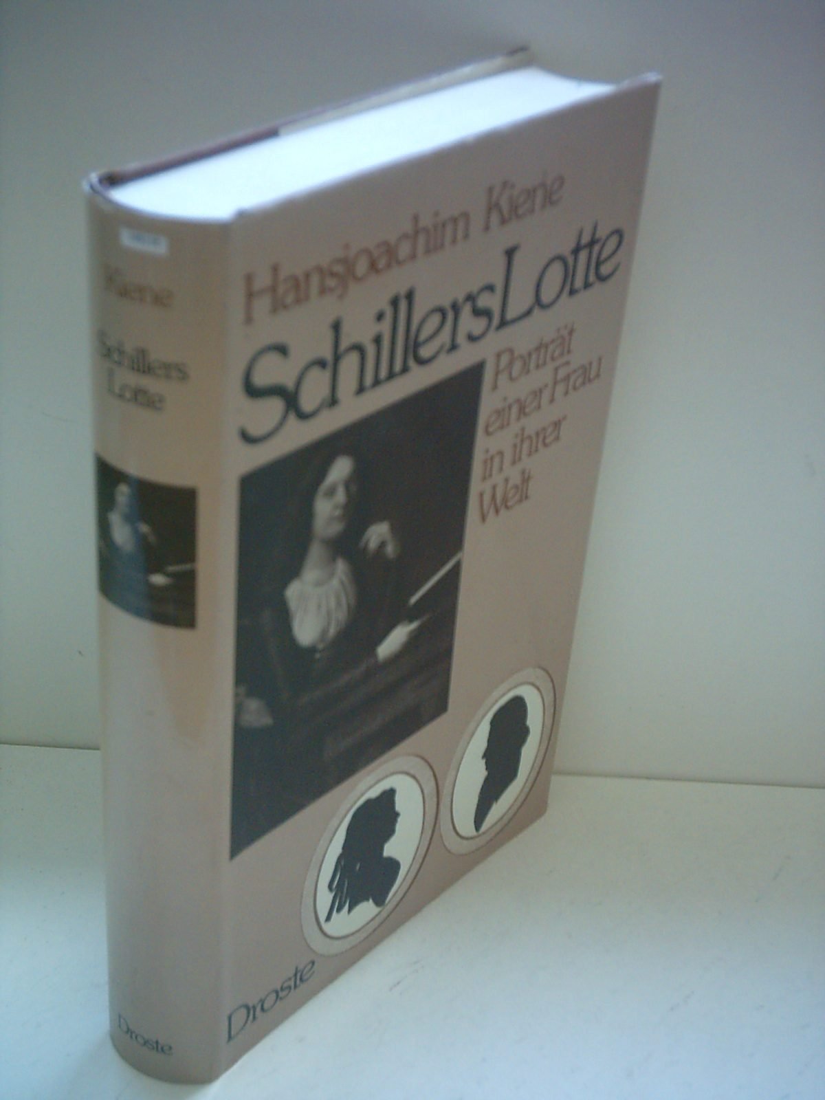 Schillers Lotte: Porträt einer Frau in ihrer Welt Books