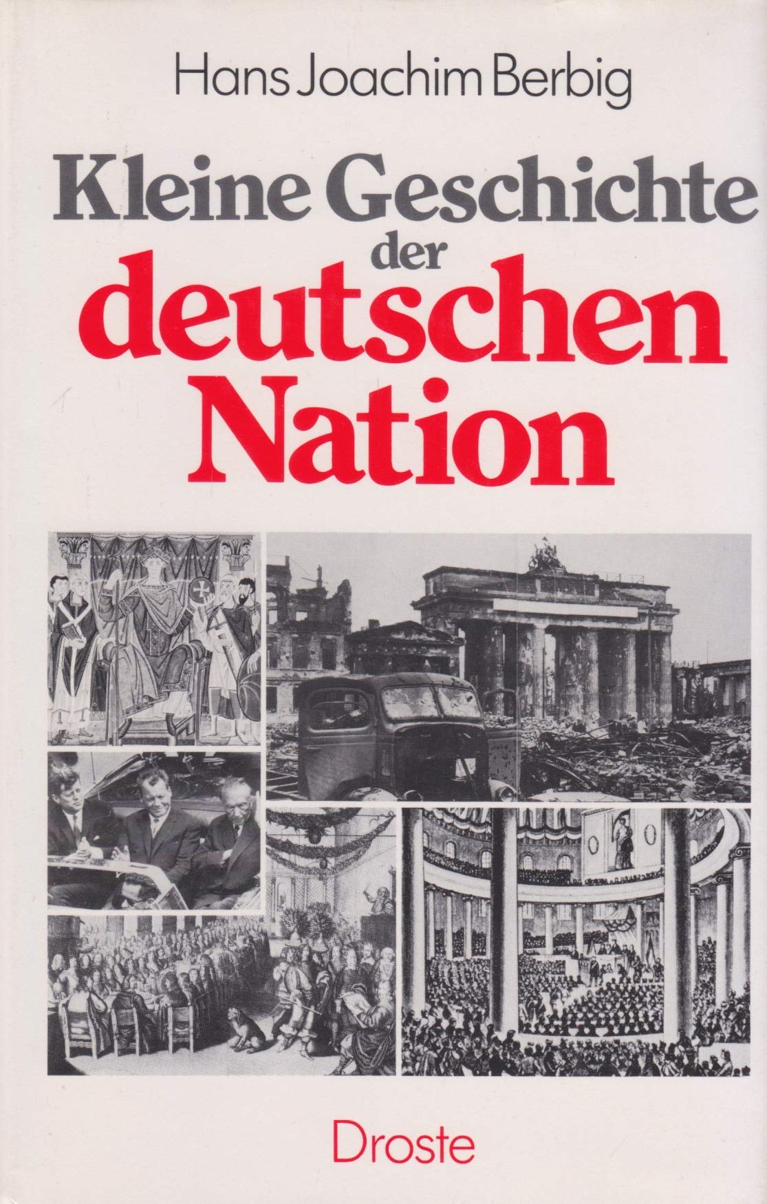 Kleine Geschichte der deutschen Nation Politics & History