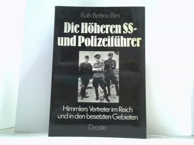 Die höheren SS- und Polizeiführer: Himmlers Vertreter im Reich Books