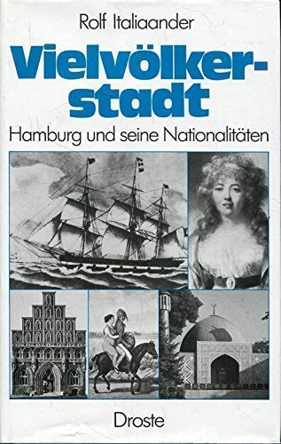 Vielvölkerstadt : Hamburg u. seine Nationalitäten. Books