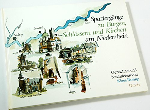Spaziergänge zu Burgen, Schlössern und Kirchen am Niederrhein Architecture