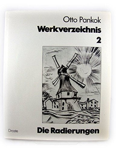 Otto Pankok, Werkverzeichnis, Bd.2, Die Radierungen: Die Radierungen 1910-1966 Film, Art & Culture