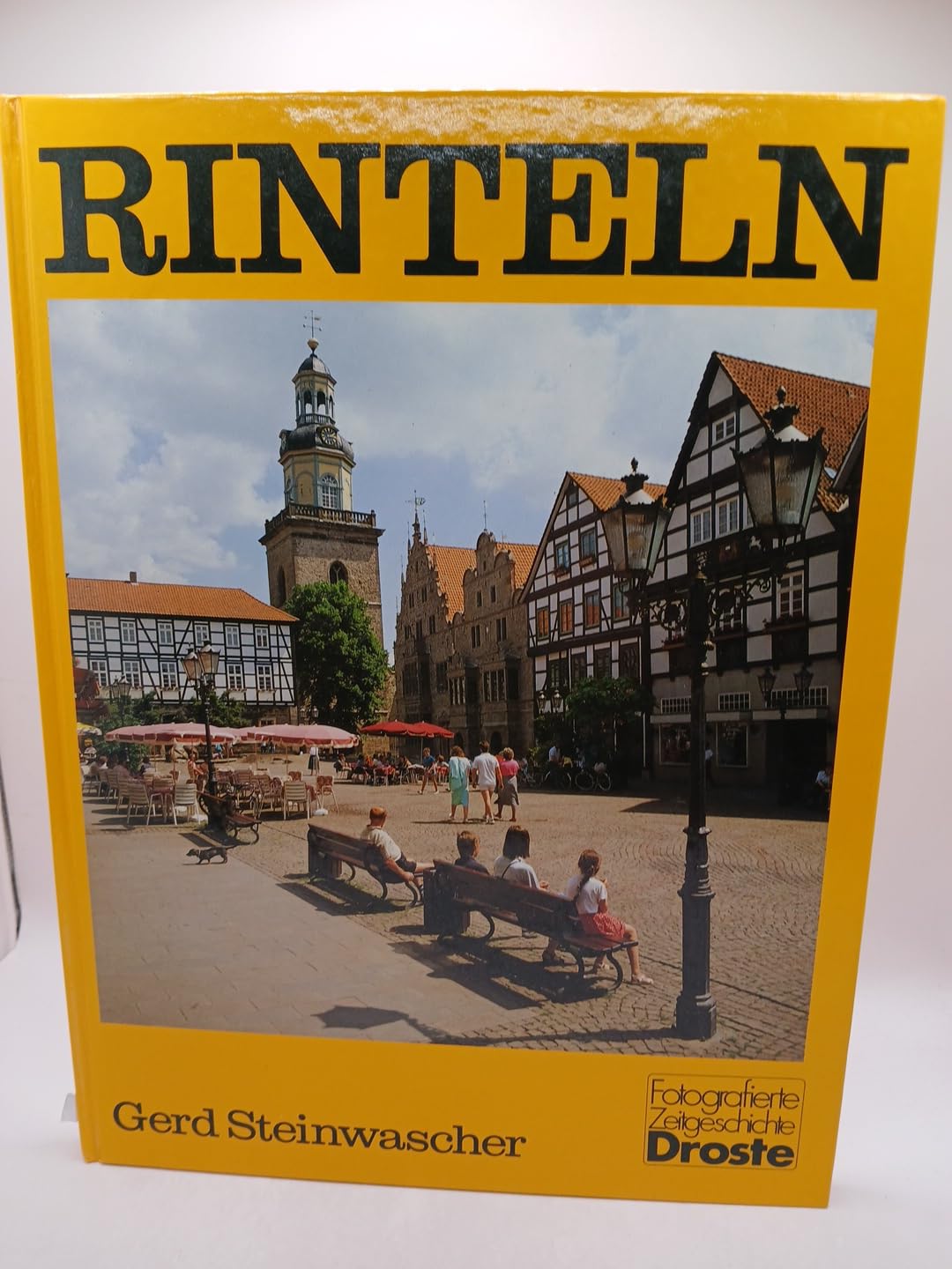 Rinteln (Fotografierte Zeitgeschichte) Politics & History