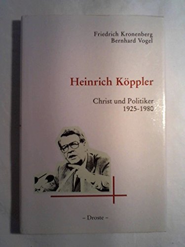 Heinrich Köppler: Christ und Politiker 1925-1980 Books