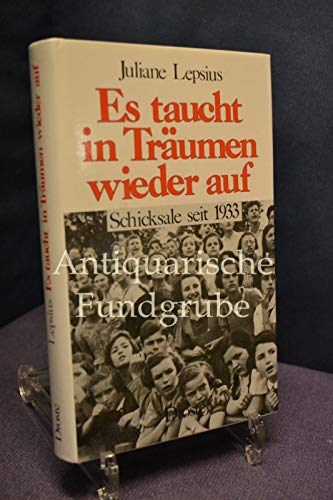 Es taucht in meinen Träumen wieder auf: Schicksale, die sich 1933 trennten Books