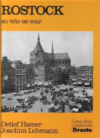 Rostock, so wie es war, Bd.1 (Städte - so wie sie waren) Leisure, Home & Garden