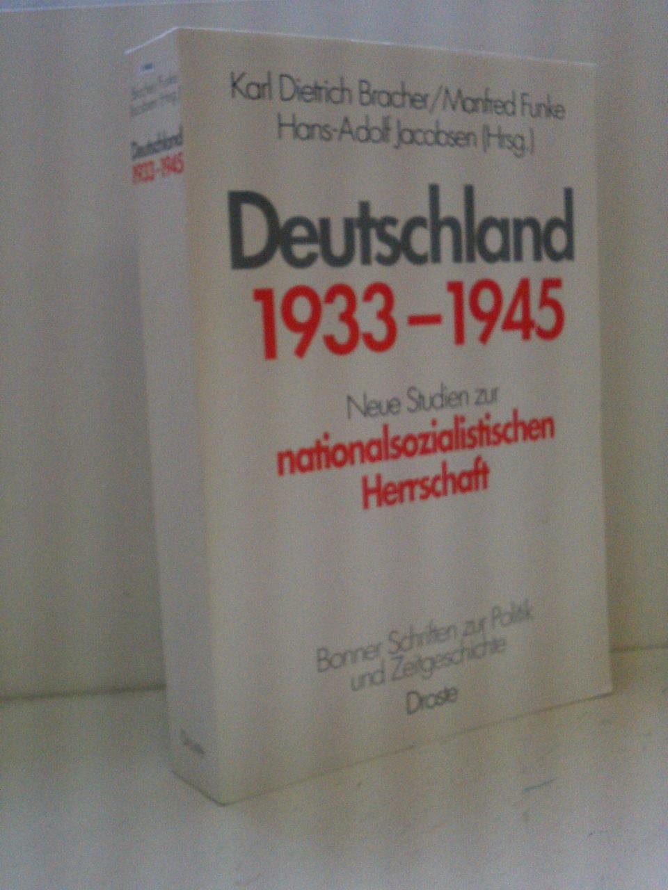 Deutschland 1933 bis 1945 Neue Studien zur nationalsozialistischen Herrschaft German history