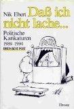 Dass ich nicht lache...: Politische Karikaturen 1989-1994 Books