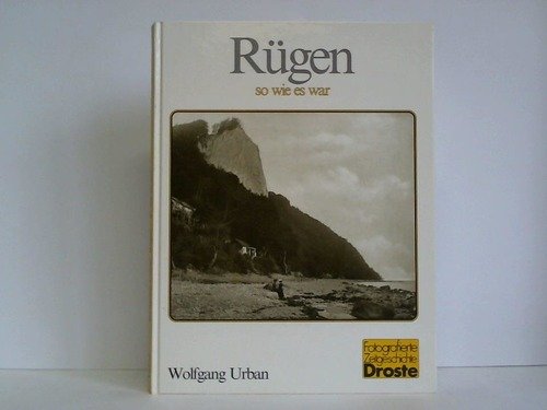 Rügen - so wie es war (Fotografierte Zeitgeschichte) Politics & History