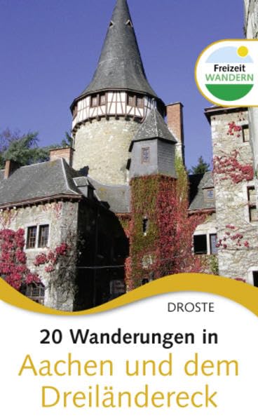 20 Wanderungen in Aachen und dem Dreiländereck Leisure, Home & Garden