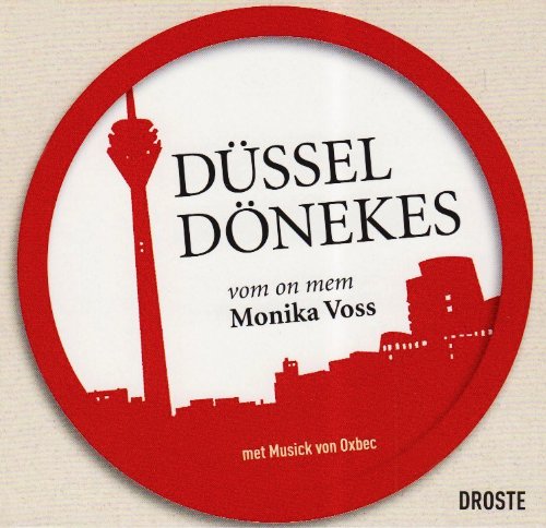 Düssel Dönekes - von on men Monika Voss met Musick von Oxbec Essays & Short Stories