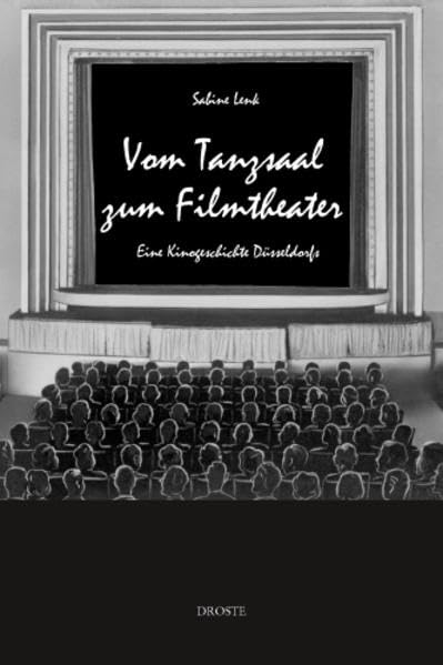 Vom Tanzsaal zum Filmtheater Film, Art & Culture
