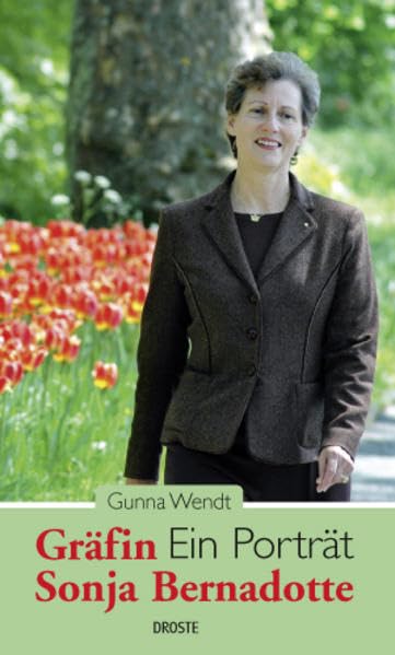 Gräfin Sonja Bernadotte: Ein Porträt Art & Literature