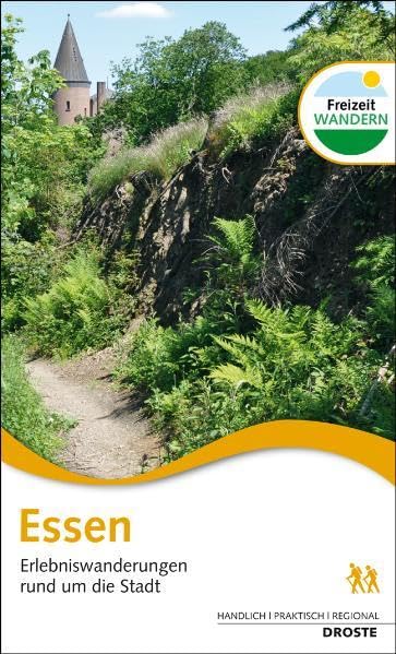 Essen. Erlebniswanderungen rund um die Stadt Leisure, Home & Garden
