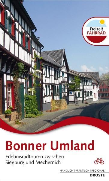 Bonner Umland: Erlebnisradtouren zwischen Siegburg und Mechernich Leisure, Home & Garden