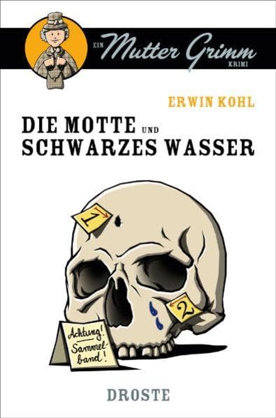 Die Motte und Schwarzes Wasser: Ein Mutter Grimm Krimi Contemporary literature