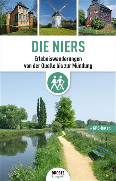 Die Niers: Erlebniswanderungen von der Quelle bis zur Mündung Travel Guides